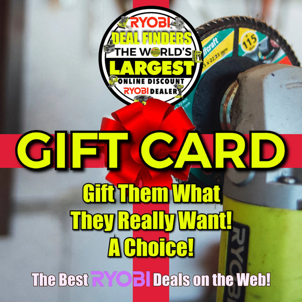 Gift the Joy of Choice with RYOBI Deal Finders eGift Cards